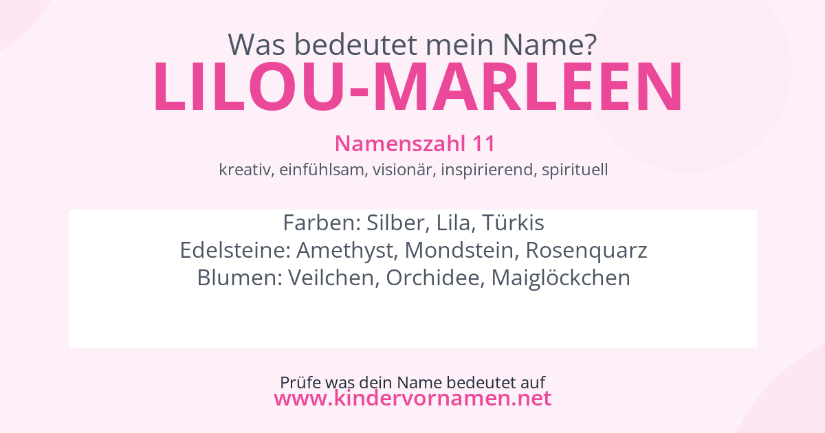 Was bedeutet der Name Lilou-Marleen?