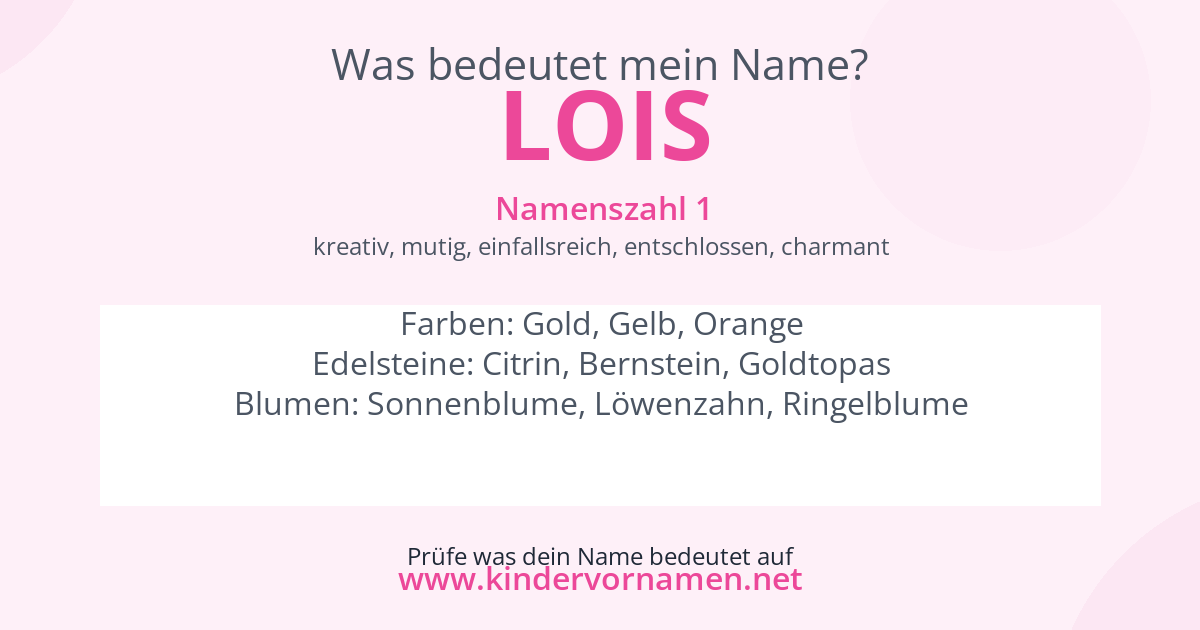 Was bedeutet der Name Lois?
