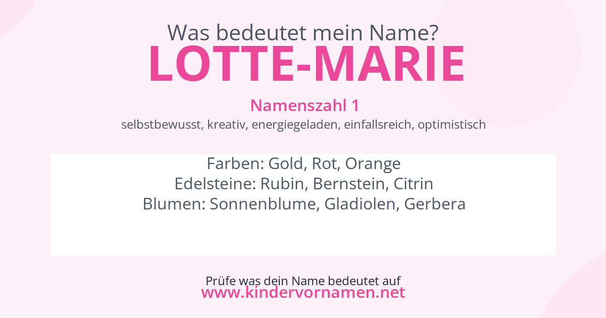 Was bedeutet der Name Lotte-Marie?