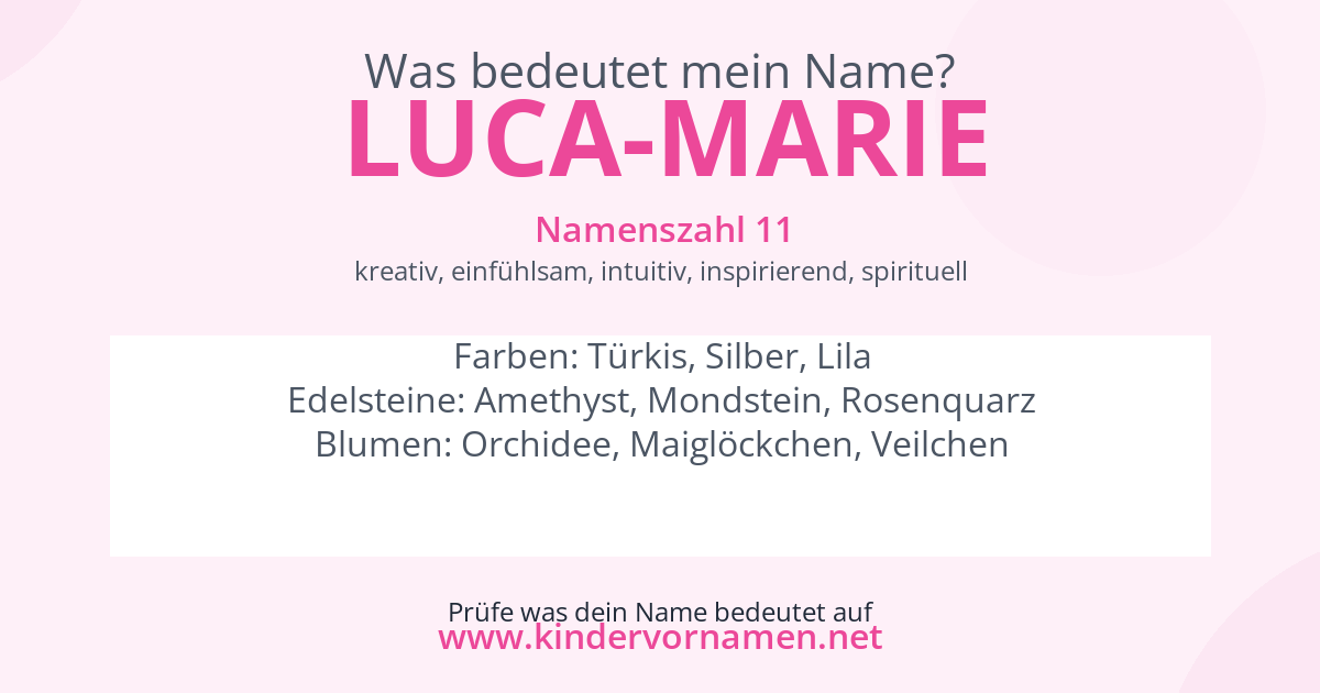 Was bedeutet der Name Luca-Marie?