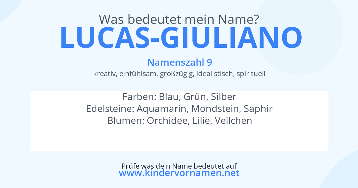 Was bedeutet der Name Lucas-Giuliano?