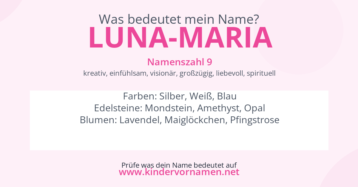 Was bedeutet der Name Luna-Maria?