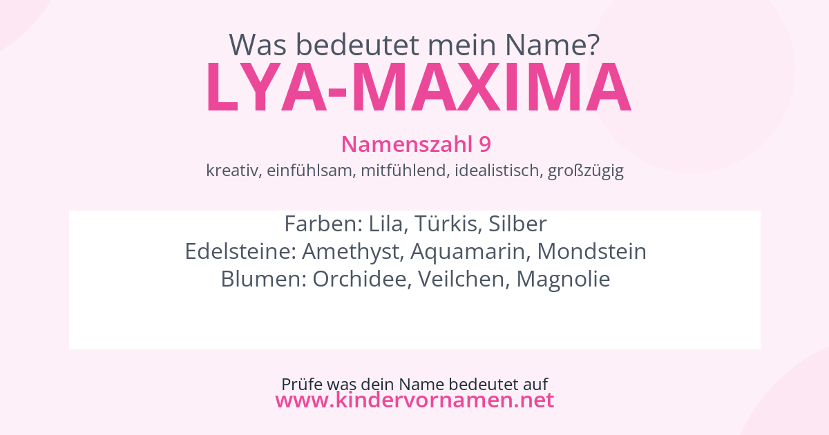 Was bedeutet der Name Lya-Maxima?