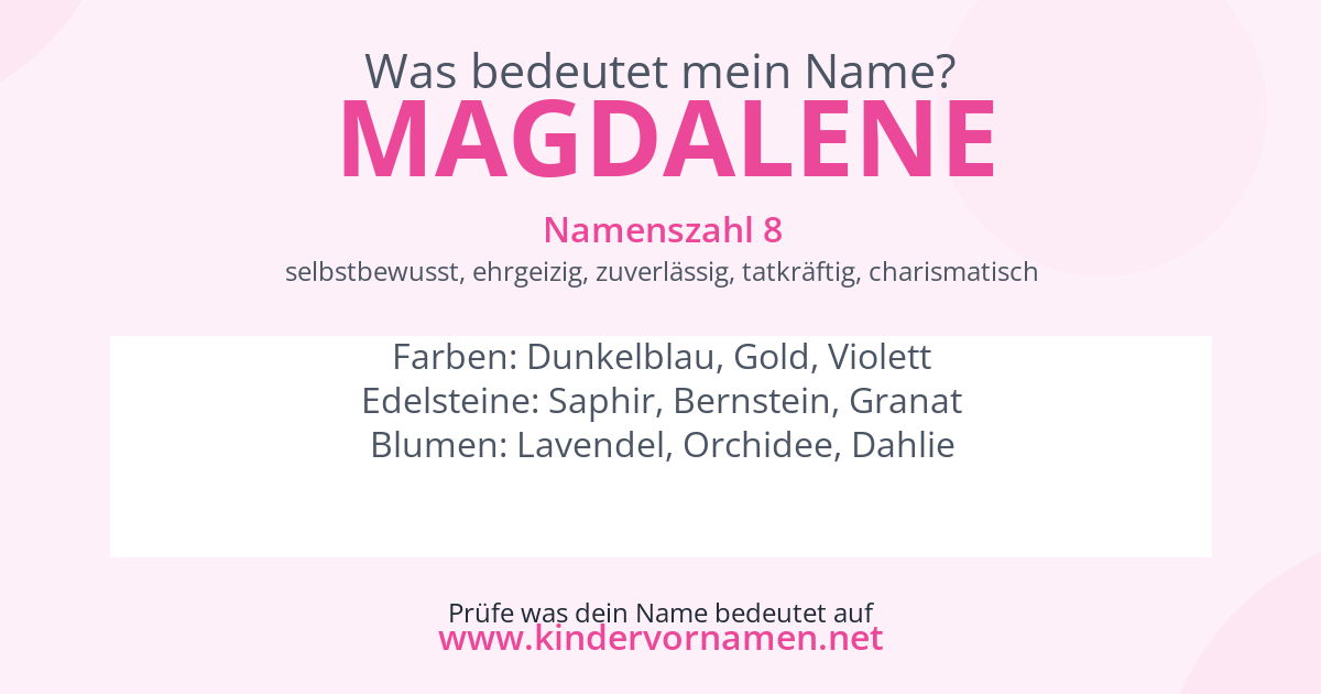 Was bedeutet der Name Magdalene?