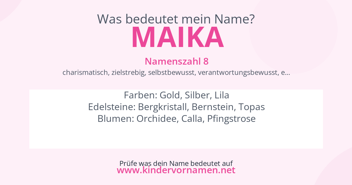 Was bedeutet der Name Maika?