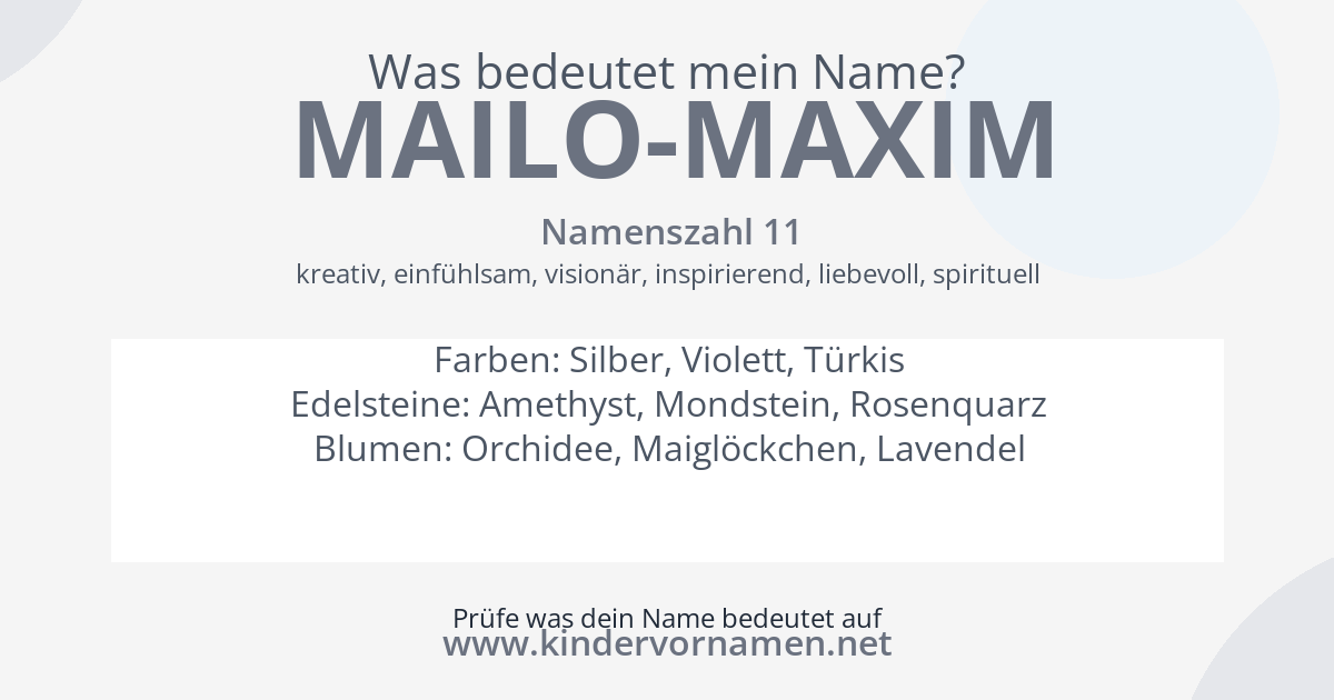 Was bedeutet der Name Mailo-Maxim?