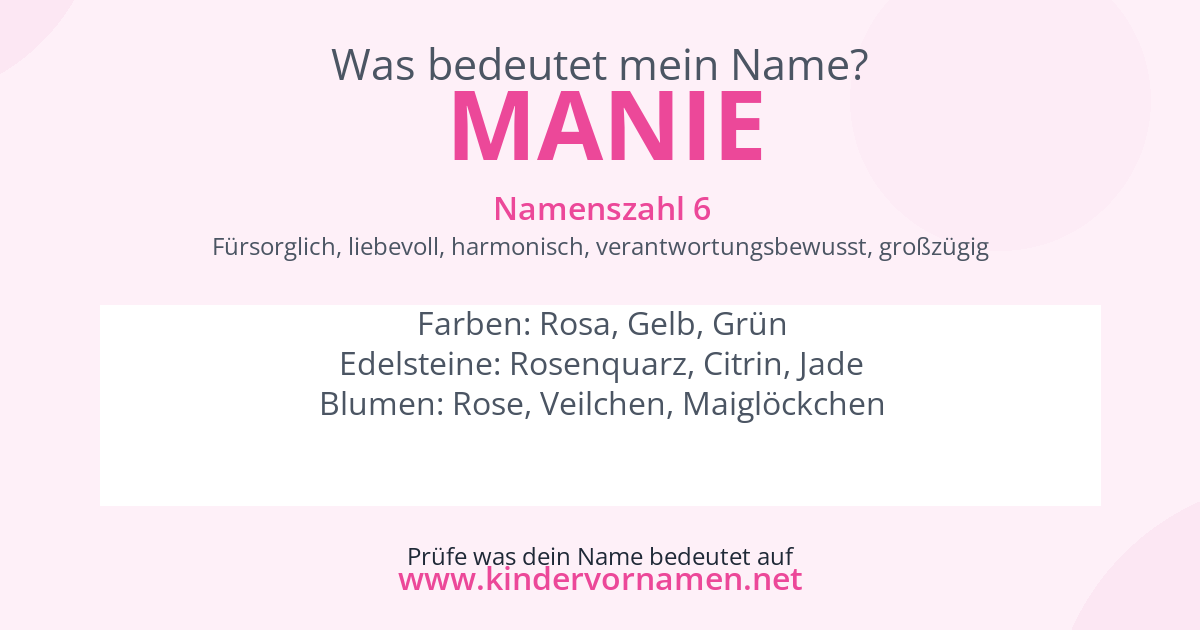 Was bedeutet der Name Manie?