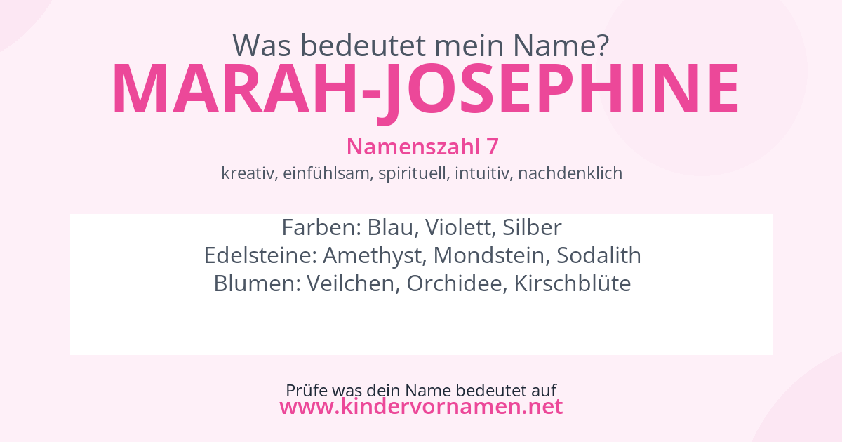 Was bedeutet der Name Marah-Josephine?
