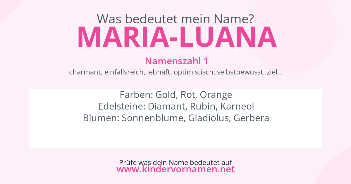 Was bedeutet der Name Maria-Luana?