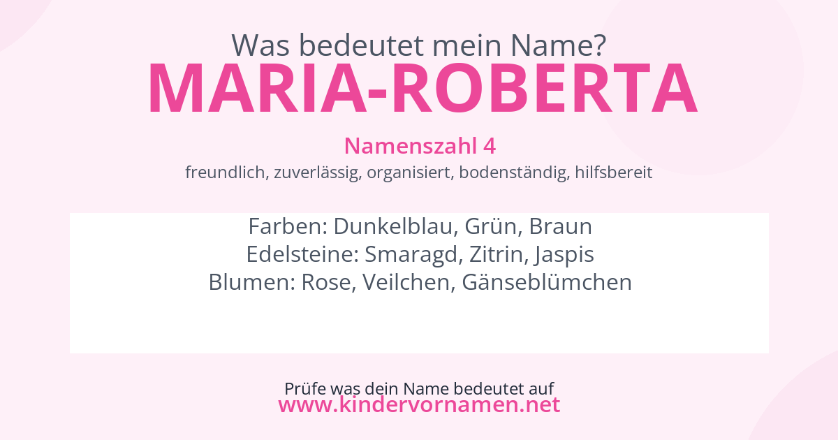 Was bedeutet der Name Maria-Roberta?