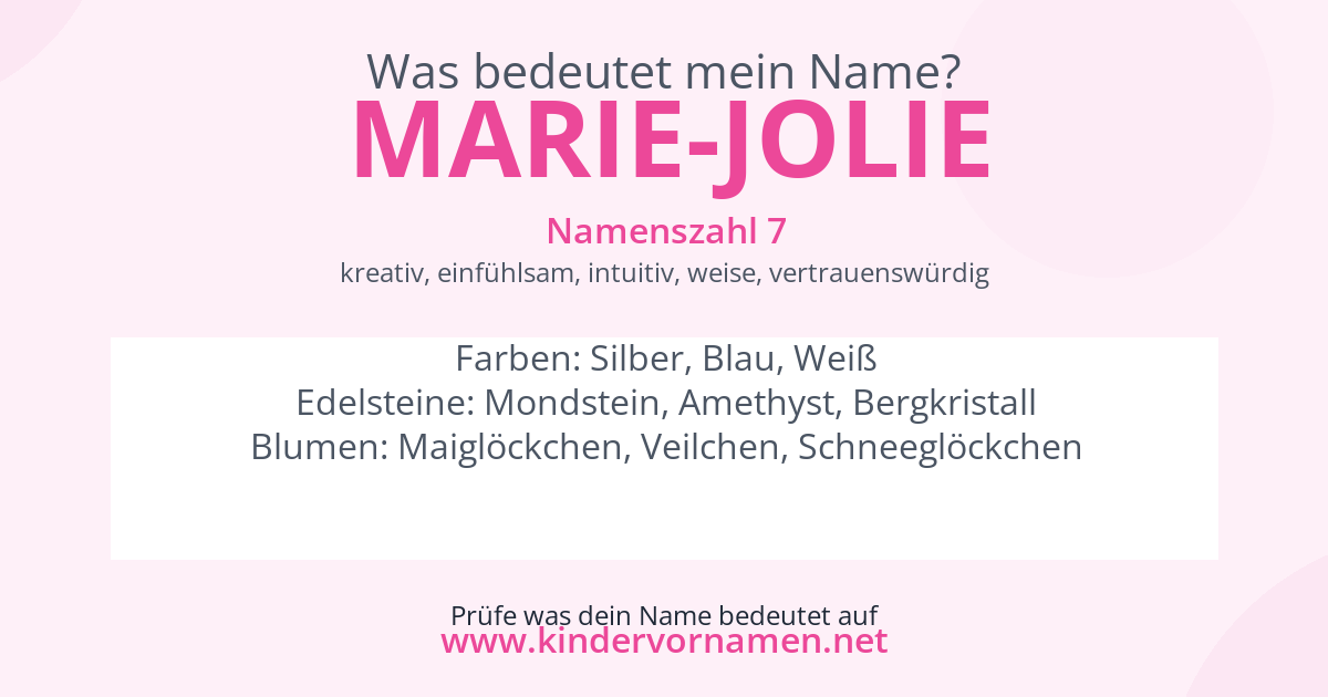 Was bedeutet der Name Marie-Jolie?