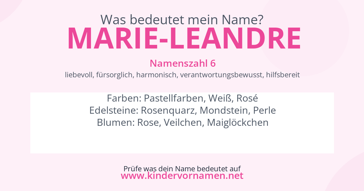 Was bedeutet der Name Marie-Leandre?