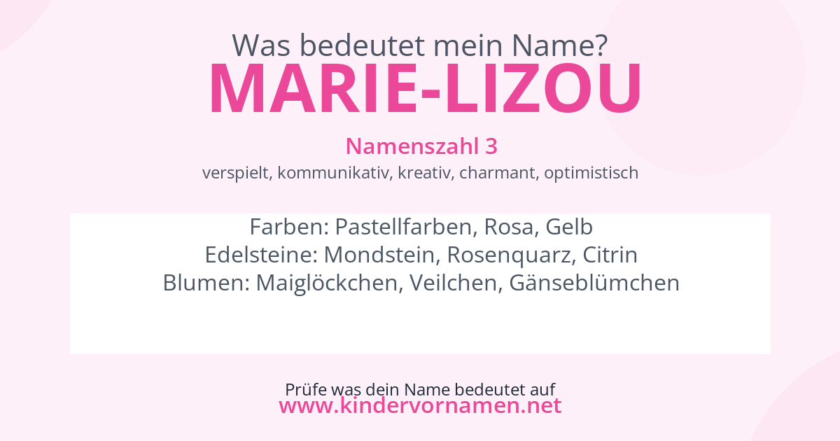 Was bedeutet der Name Marie-Lizou?