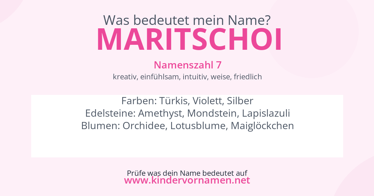 Was bedeutet der Name Maritschoi?
