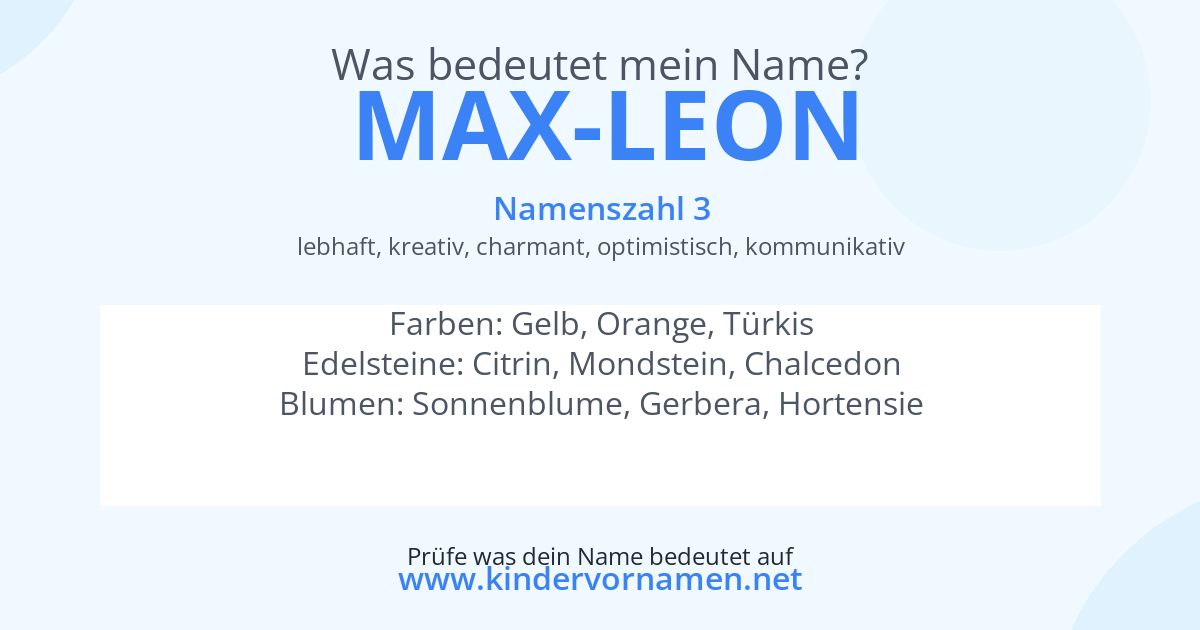 Was bedeutet der Name Max-Leon?