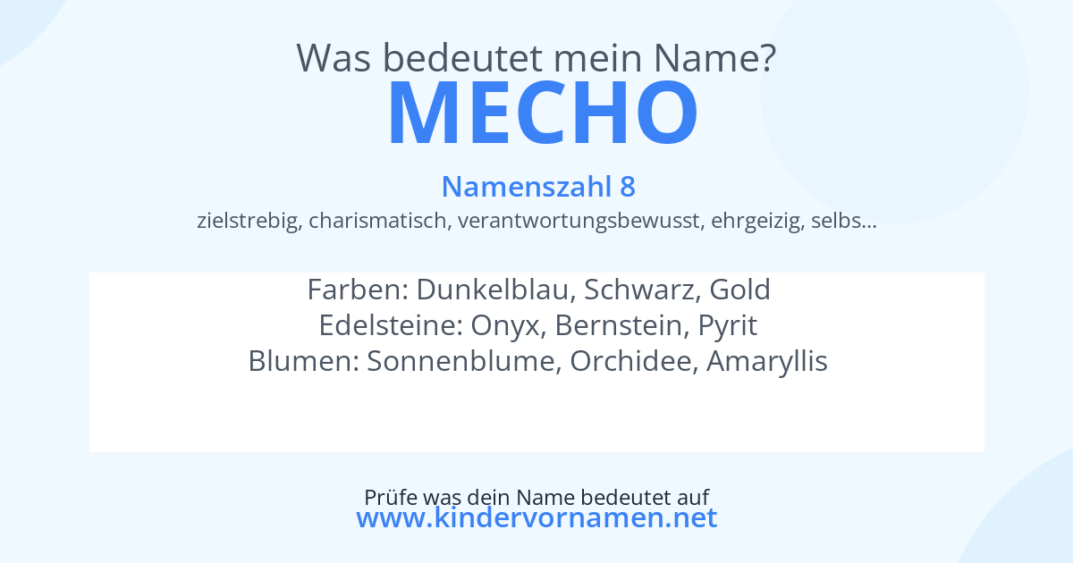 Was bedeutet der Name Mecho?