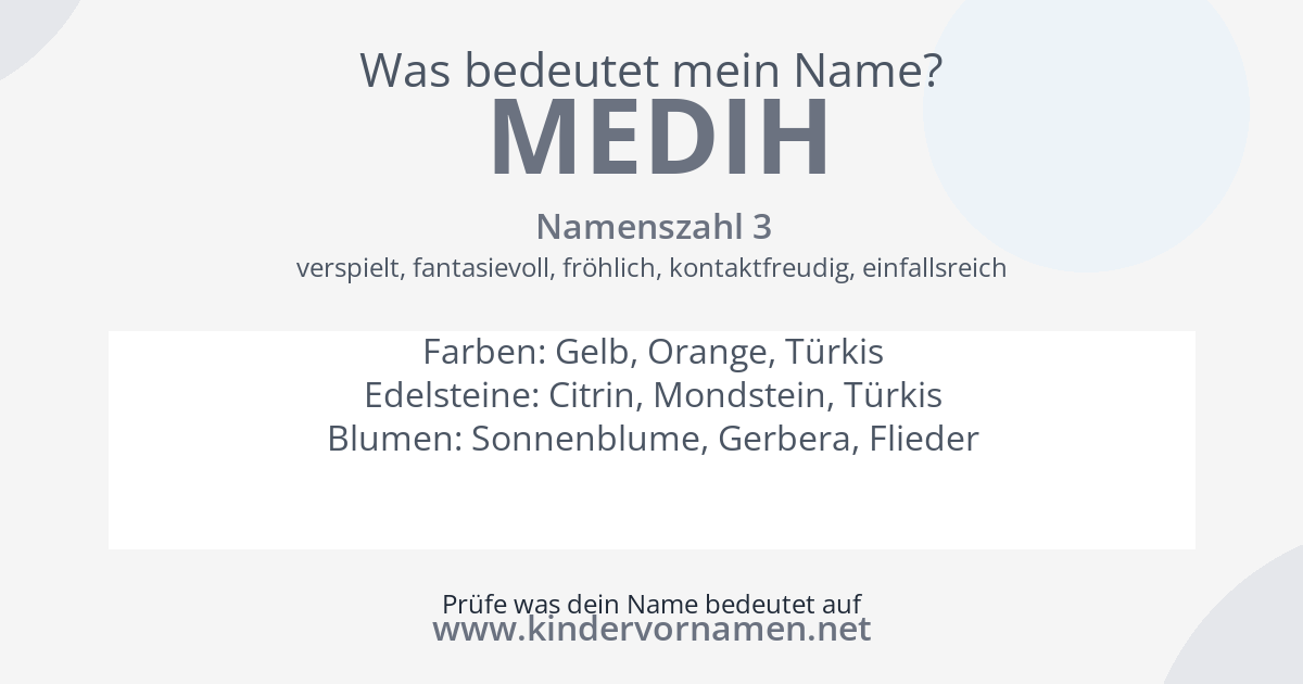 Was bedeutet der Name Medih?