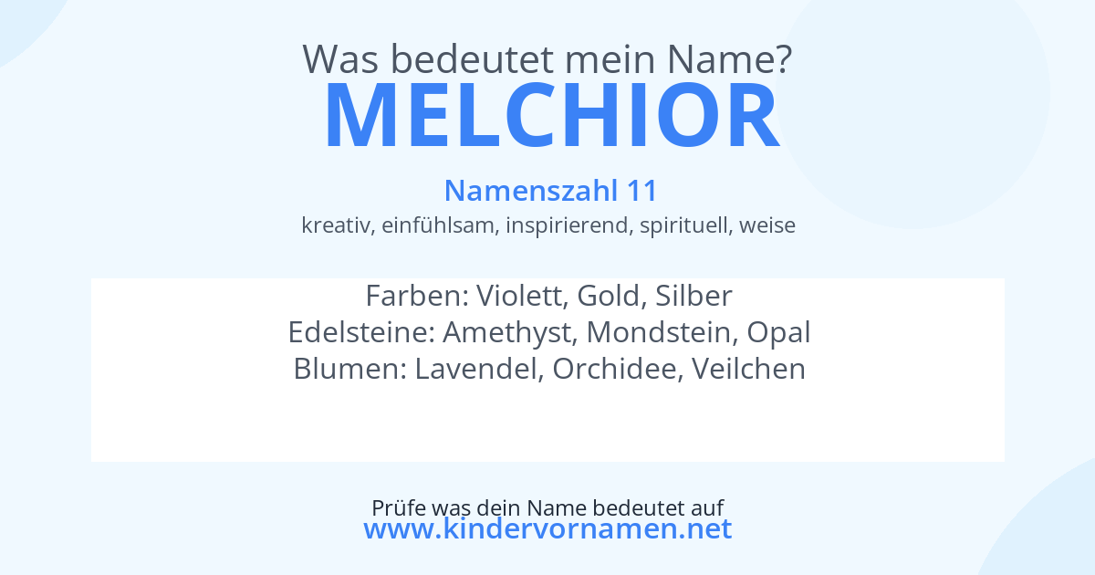 Was bedeutet der Name Melchior?