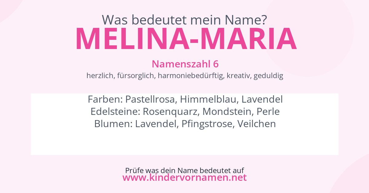 Was bedeutet der Name Melina-Maria?
