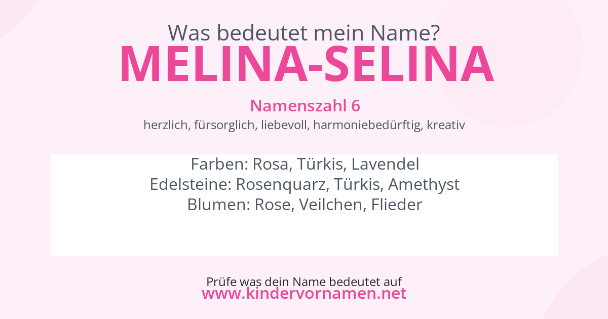 Was bedeutet der Name Melina-Selina?