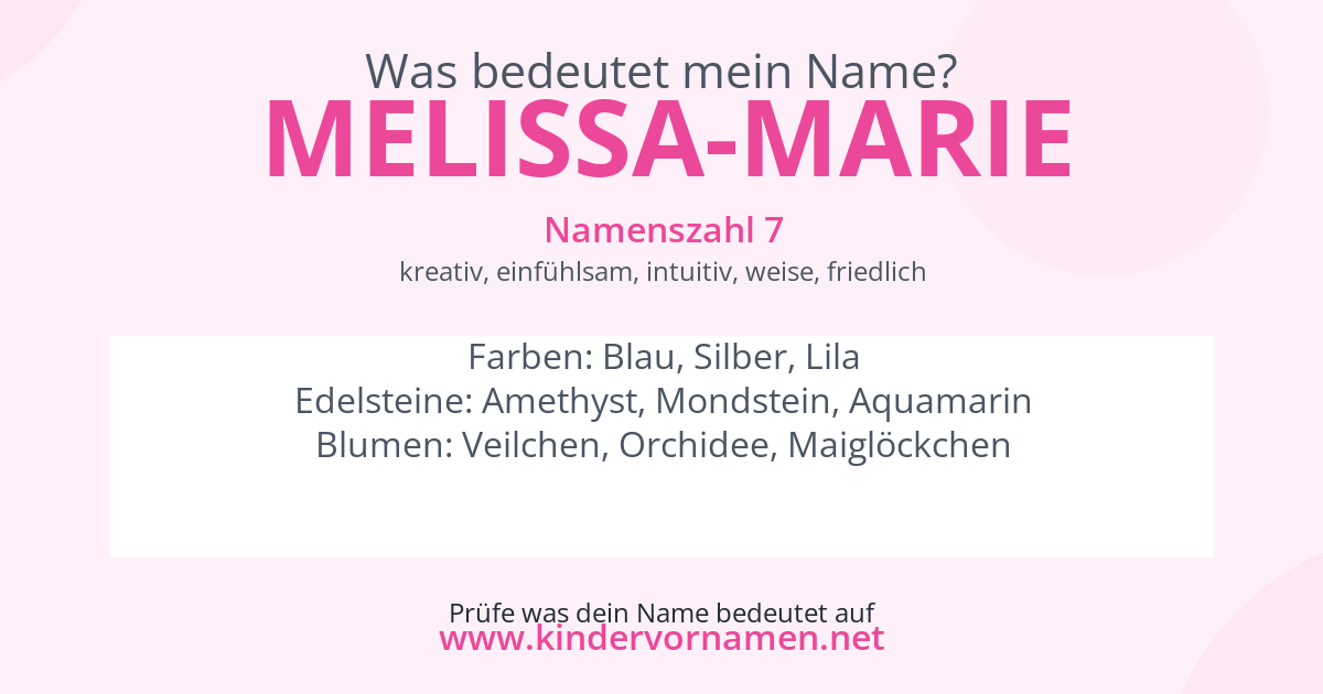 Was bedeutet der Name Melissa-Marie?