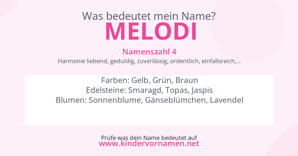 Was bedeutet der Name Melodi?