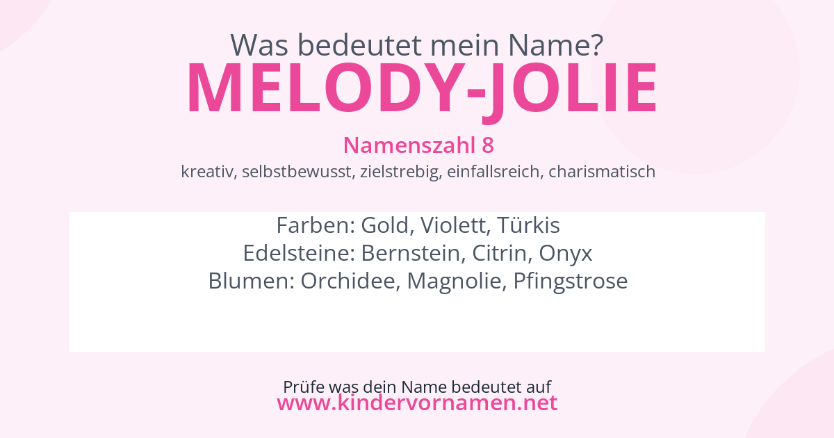 Was bedeutet der Name Melody-Jolie?