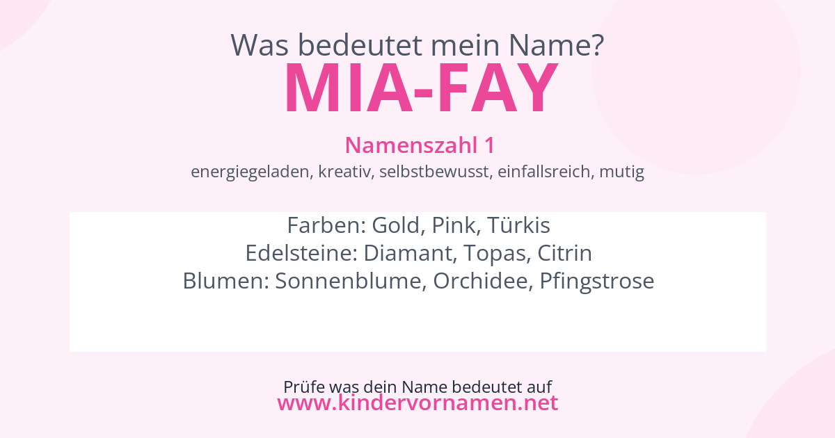 Was bedeutet der Name Mia-Fay?