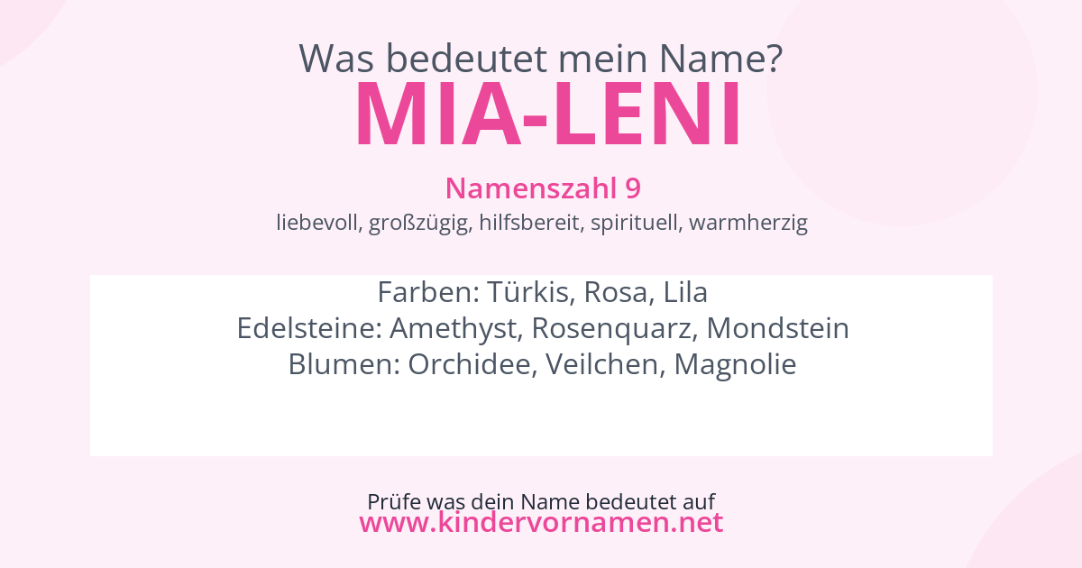 Was bedeutet der Name Mia-Leni?