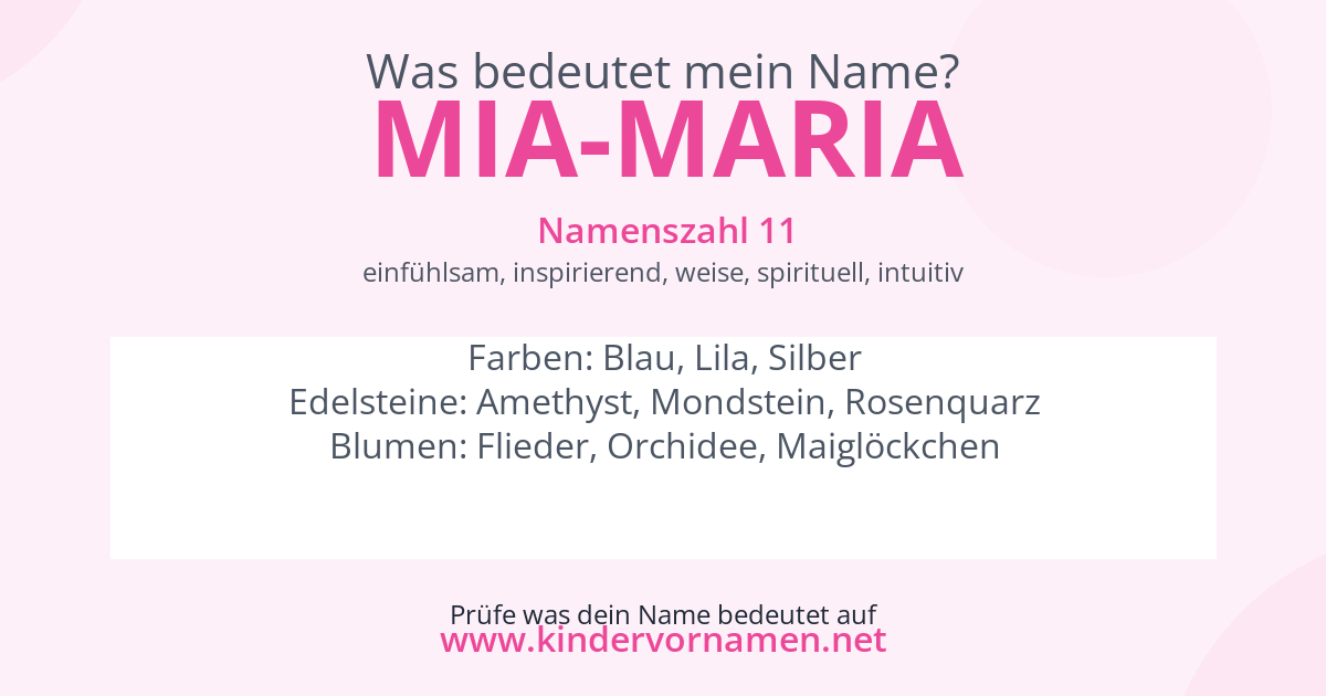 Was bedeutet der Name Mia-Maria?