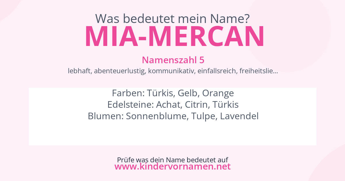 Was bedeutet der Name Mia-Mercan?
