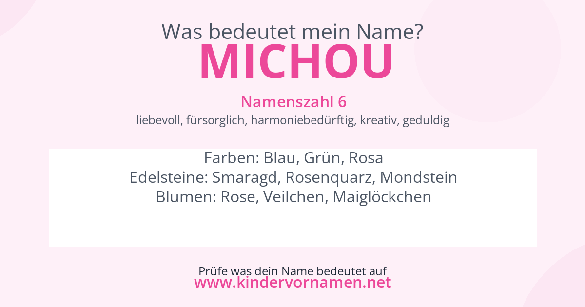 Was bedeutet der Name Michou?