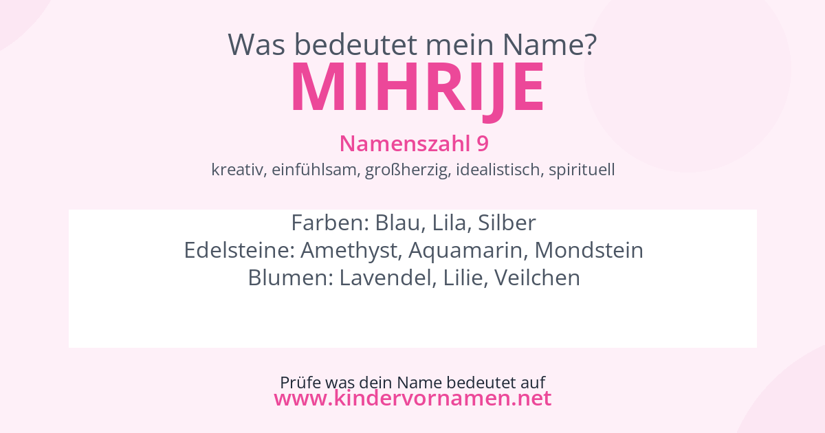 Was bedeutet der Name Mihrije?