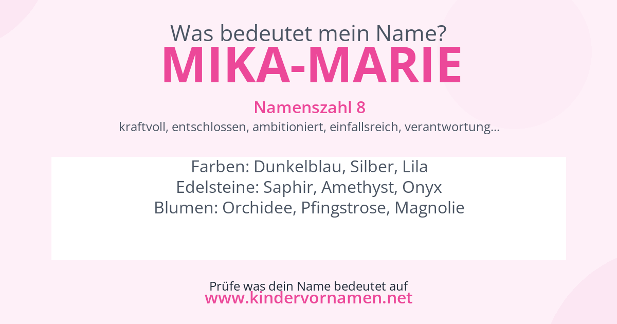 Was bedeutet der Name Mika-Marie?