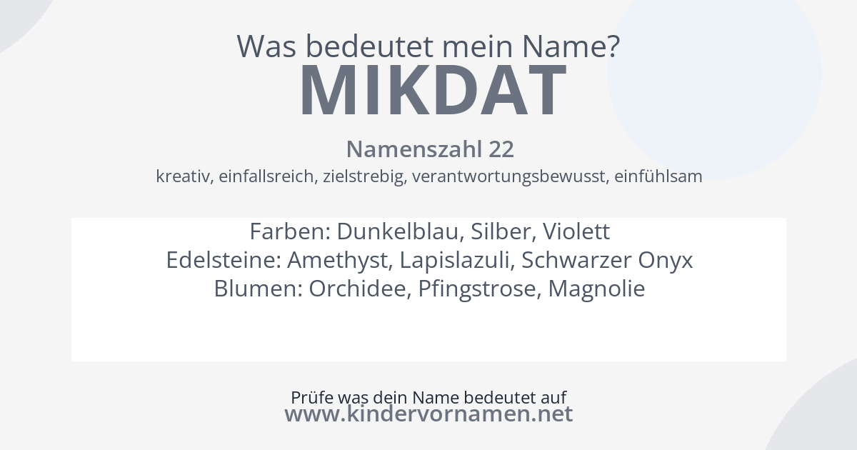 Was bedeutet der Name Mikdat?