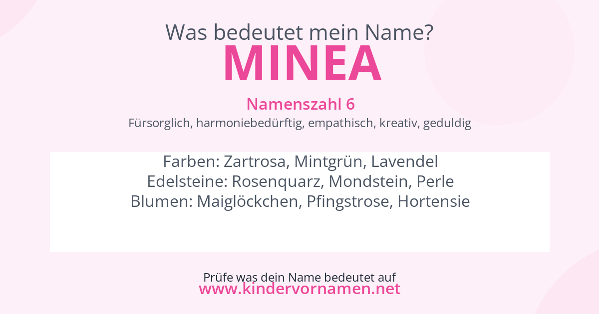 Was bedeutet der Name Minea?