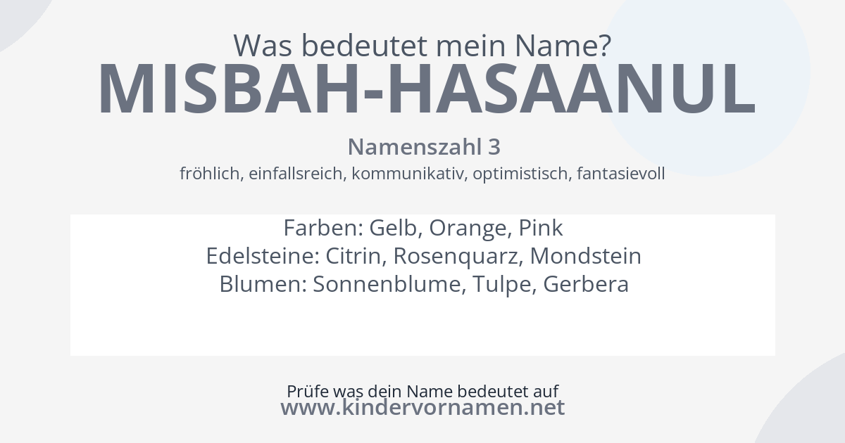 Was bedeutet der Name Misbah-Hasaanul?