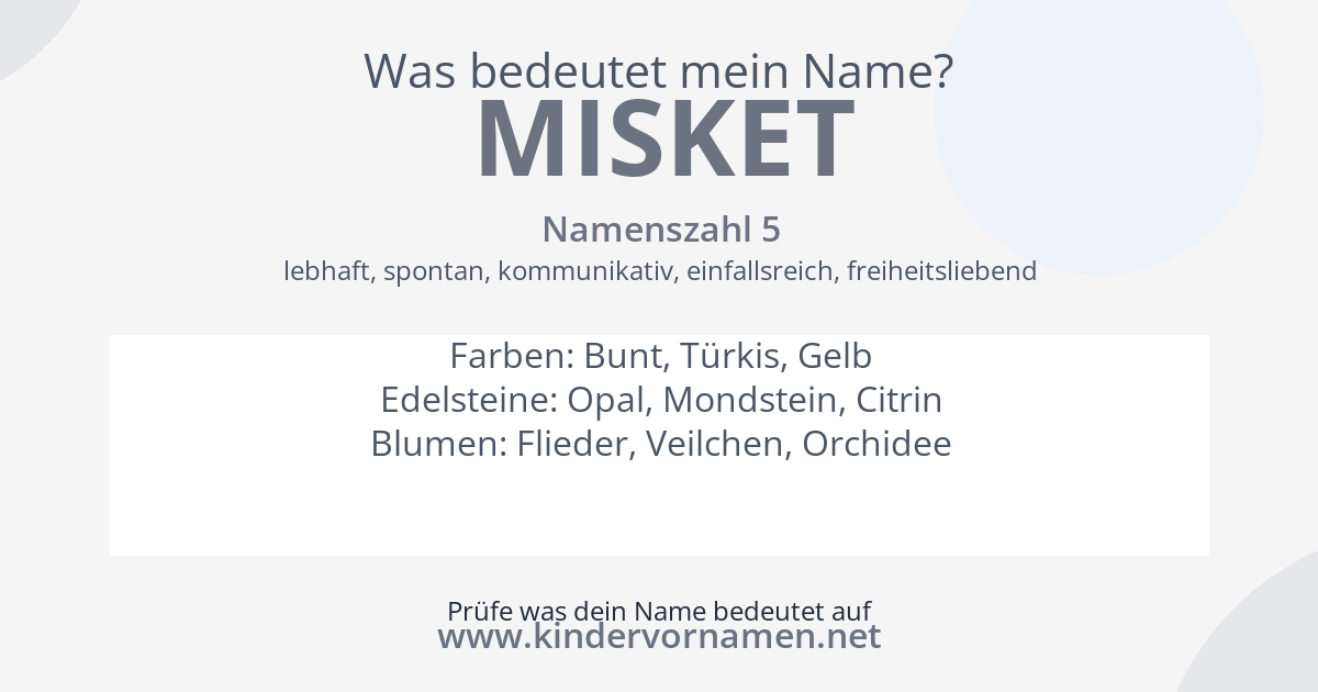 Was bedeutet der Name Misket?