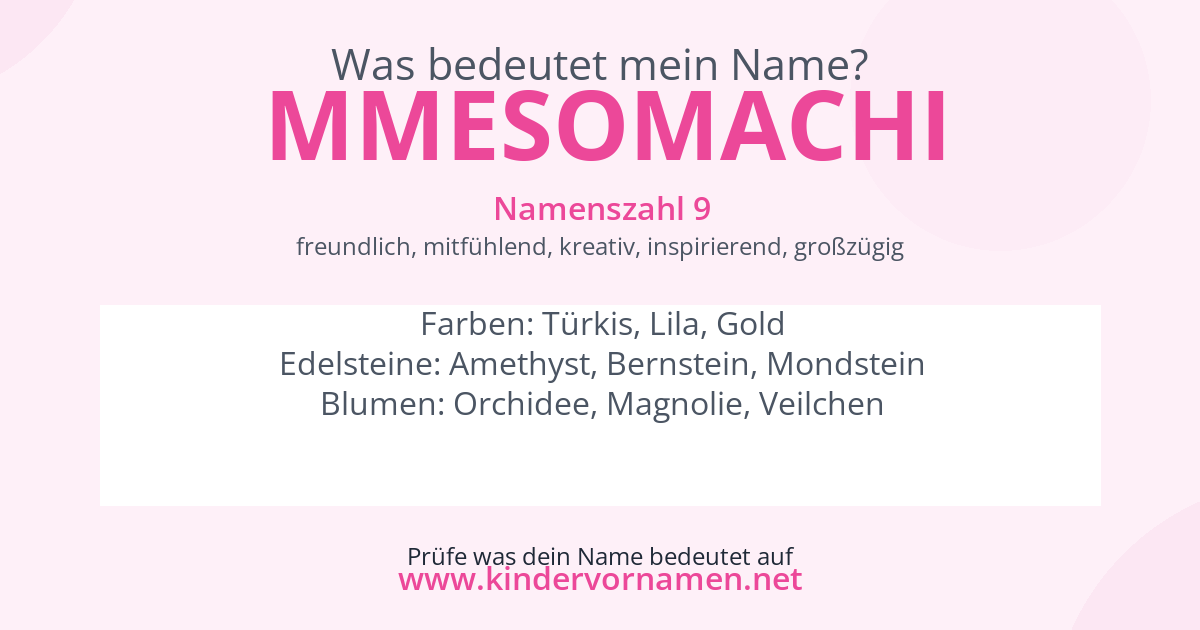 Was bedeutet der Name Mmesomachi?