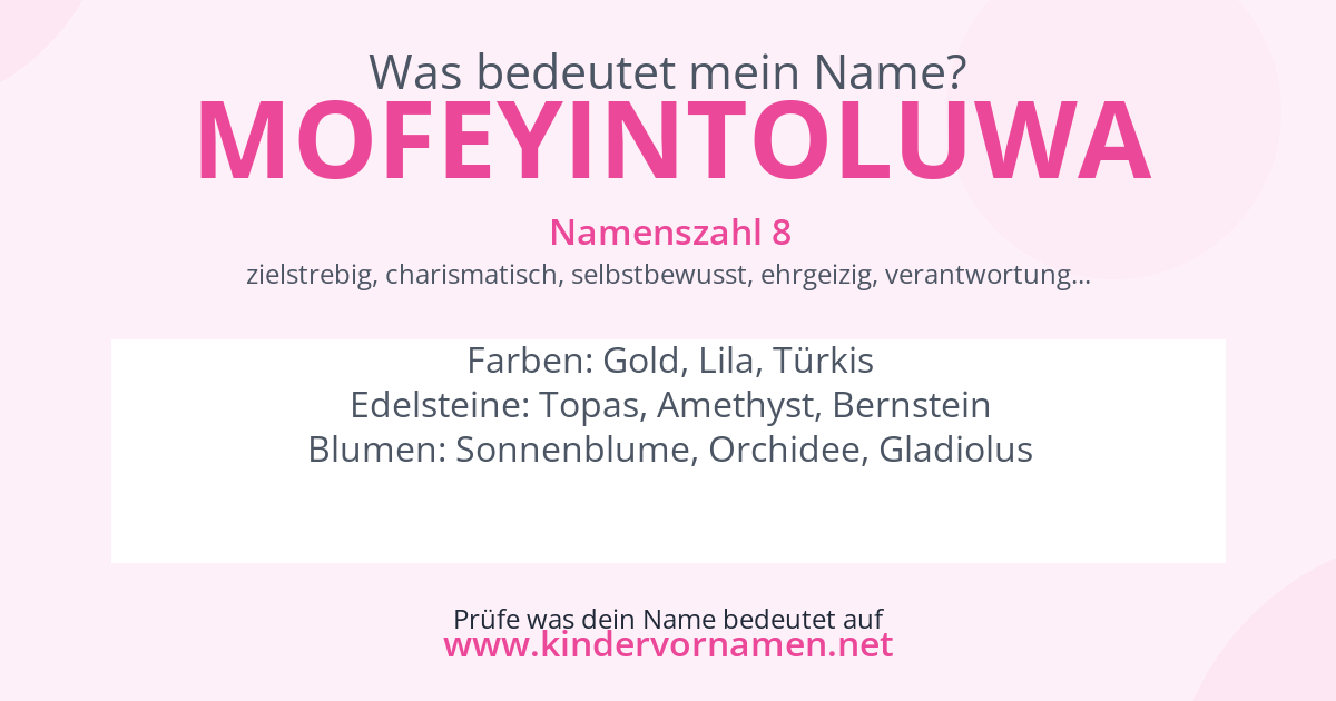 Was bedeutet der Name Mofeyintoluwa?