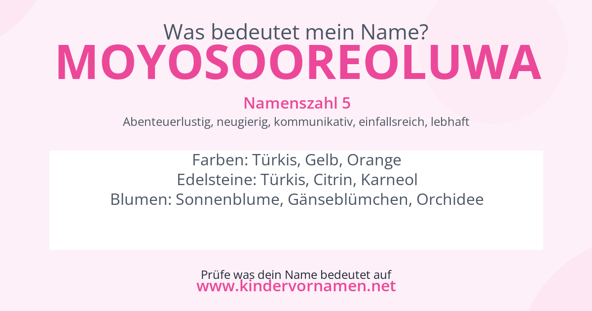 Was bedeutet der Name Moyosooreoluwa?