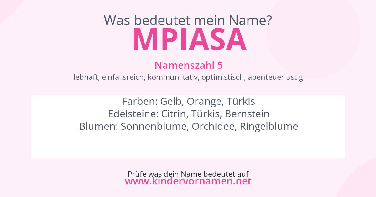 Was bedeutet der Name Mpiasa?