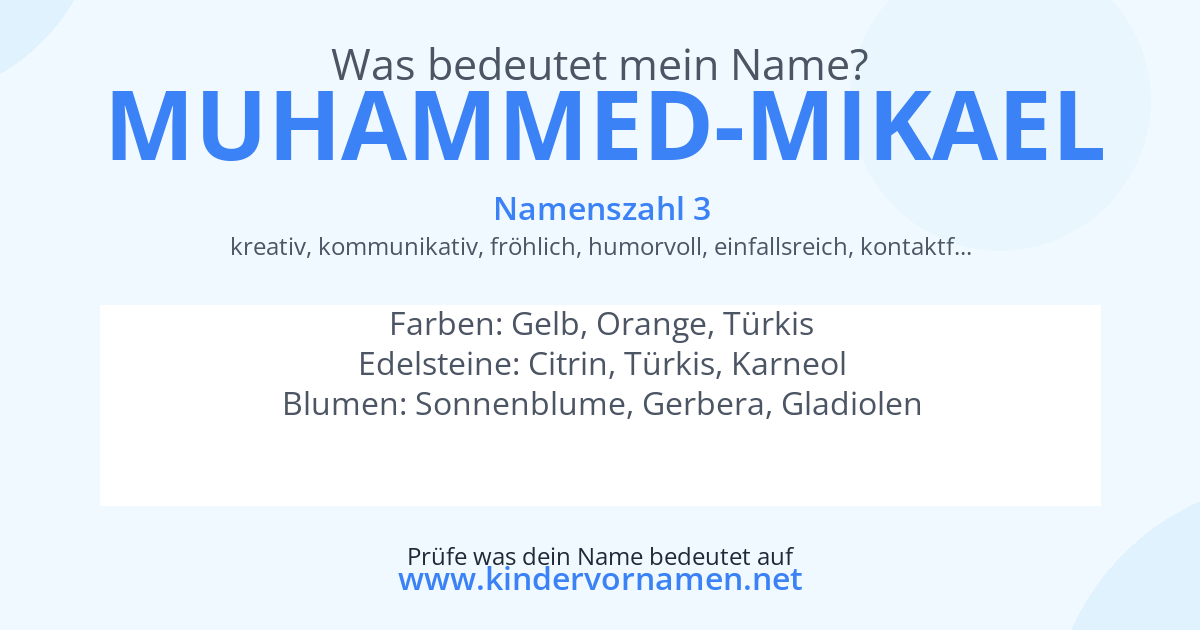 Was bedeutet der Name Muhammed-Mikael?