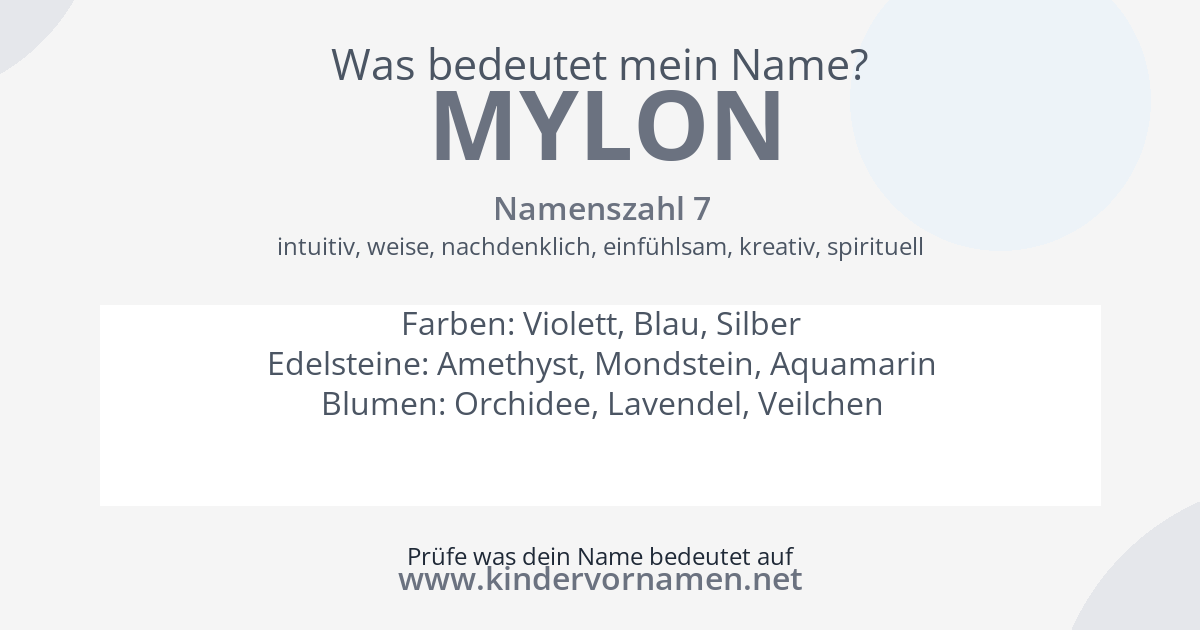 Was bedeutet der Name Mylon?