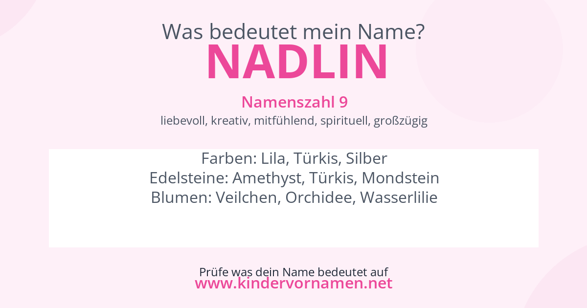 Was bedeutet der Name Nadlin?