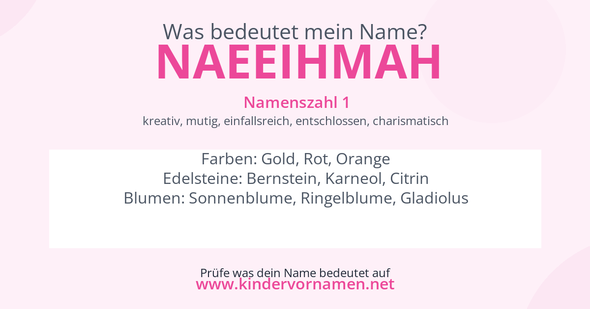 Was bedeutet der Name Naeeihmah?