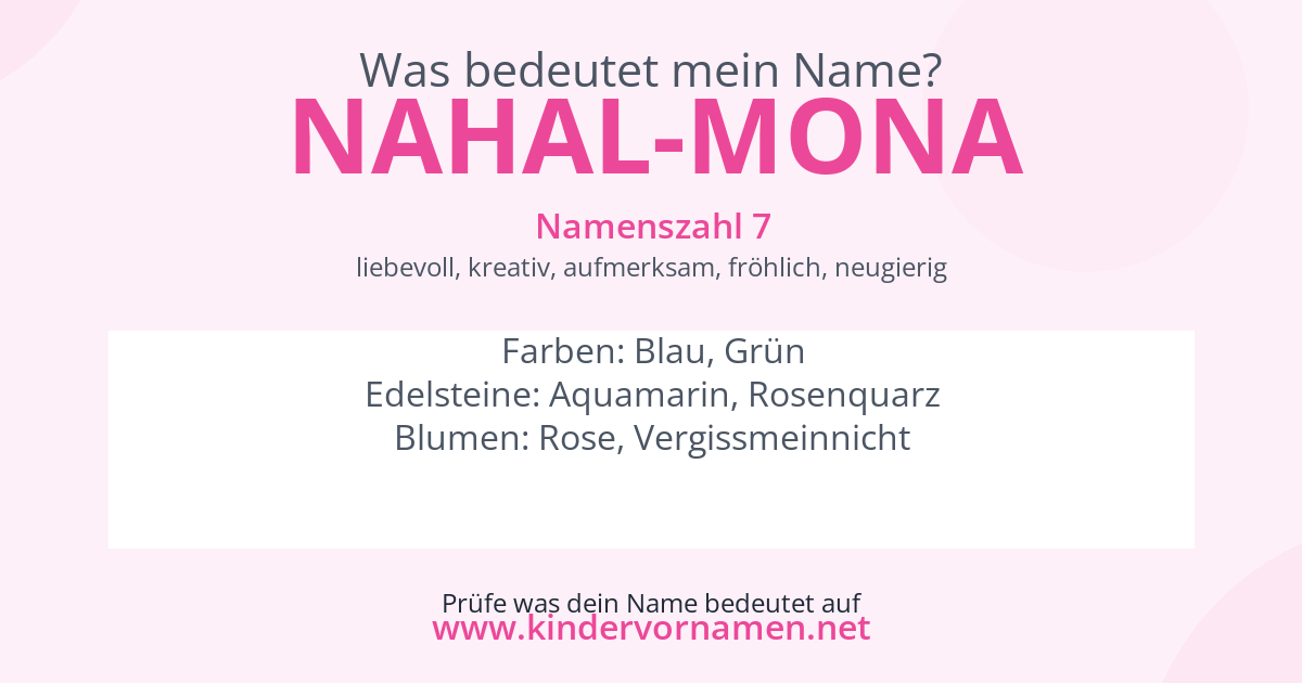 Was bedeutet der Name Nahal-Mona?