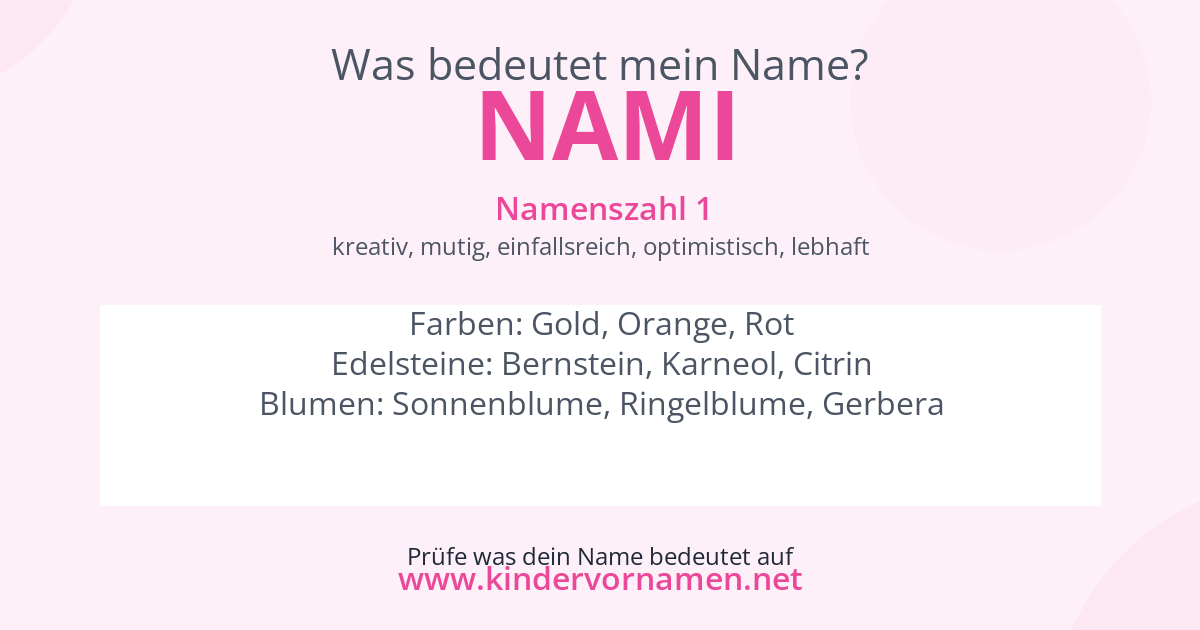 Was bedeutet der Name Nami?