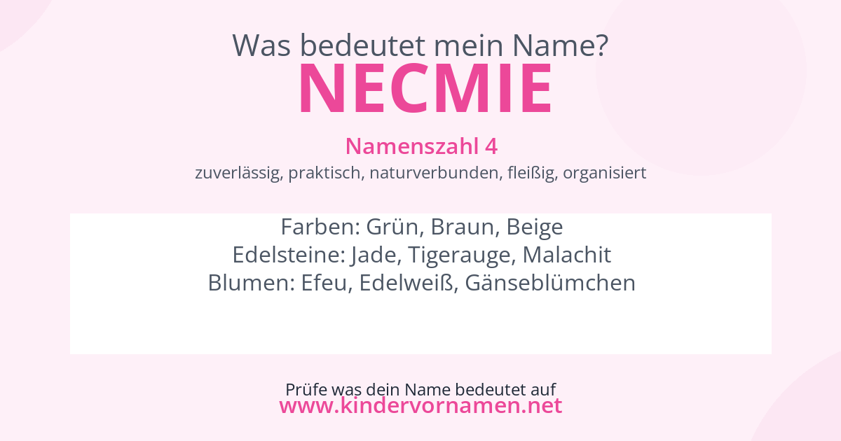 Was bedeutet der Name Necmie?
