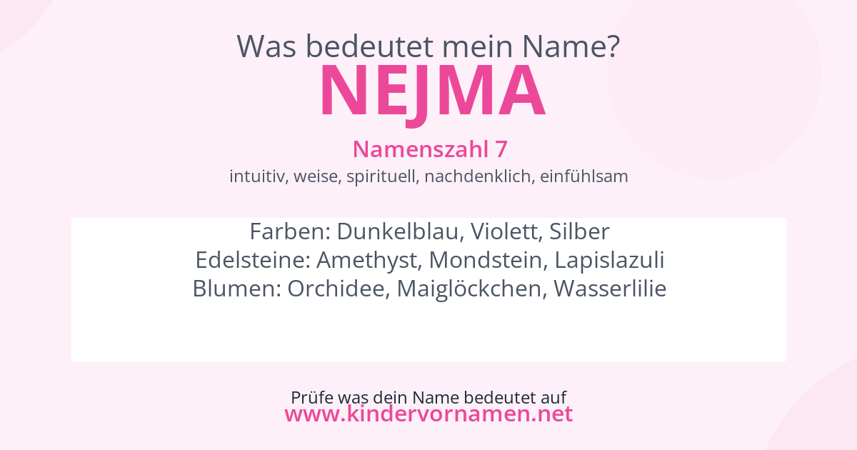 Was bedeutet der Name Nejma?